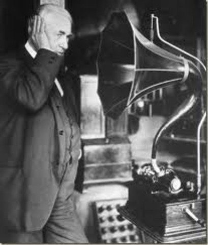 The first phonograph.
