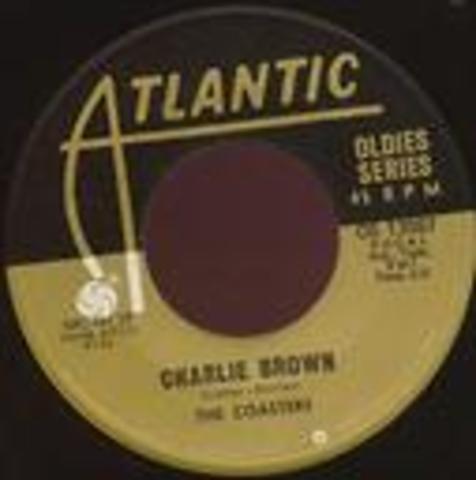 R&B and Rock"Charlie Brown" by The Coasters