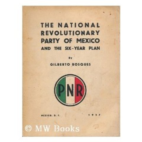 National Revolutionary Party organizes in Mexico