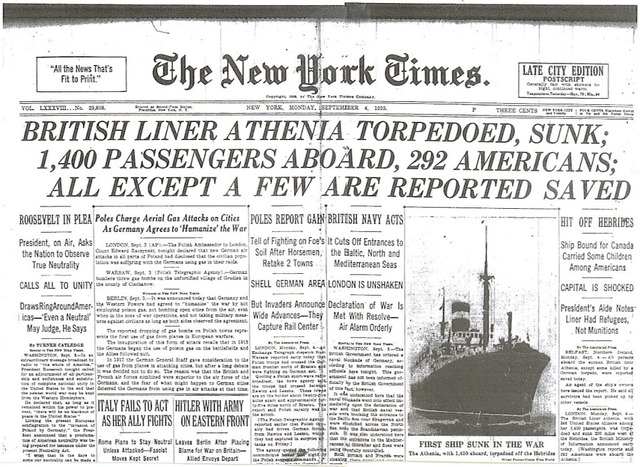 Battle of the Atlantic begins with the sinking of the Montréal-bound passenger ship SS Athenia by a German submarine west of Ireland.