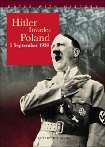 Hitler Invades Poland.