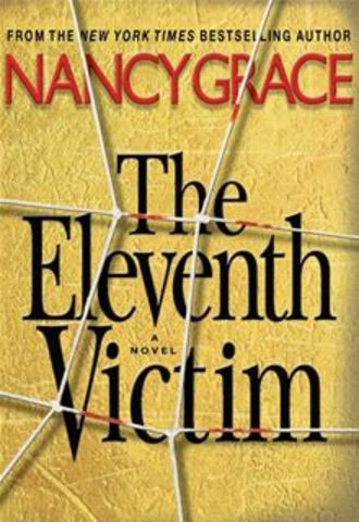 Published New York Times Best Seller " Eleventh Victim"