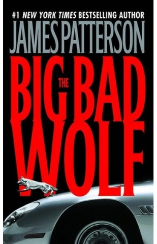 The Big Bad Wolf by James Patterson, Day 1 (Page 102-205)