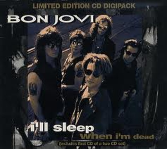 I'll Sleep when I'm Dead