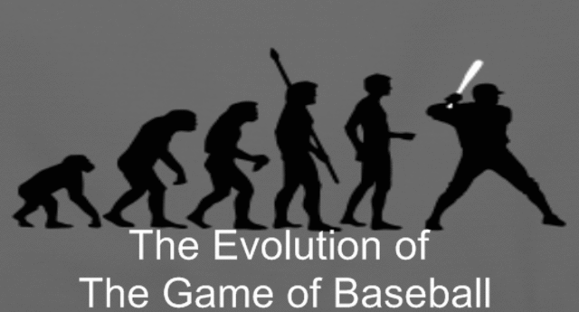 Evolution of Baseball Unkown