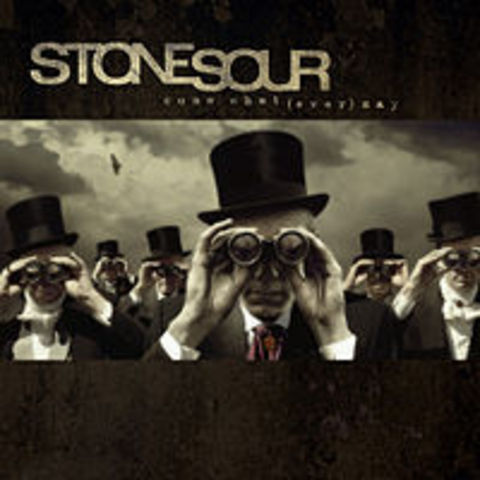 Stone Sour - Come What Ever May