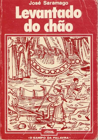 Publica o romance "Levantado do Chão".