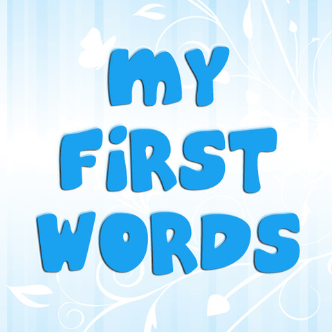 My first word