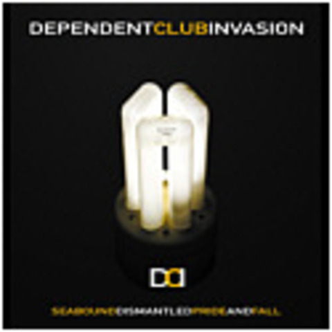 DEPENDENT CLUB INVASION   Released  11/03 Dependent Records Mind 062
