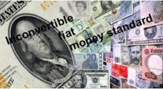 Inconvertible Fiat Money Standard
