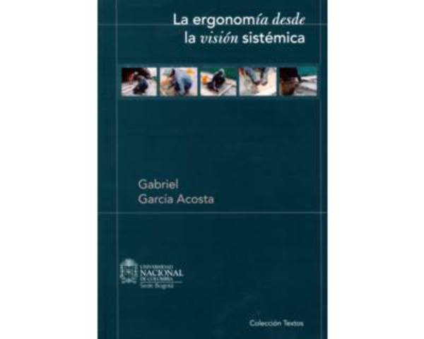 La ergonomía desde la visión sistemática