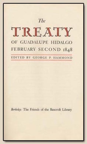 Treaty of Guadalupe Hidalgo ends war with Mexico