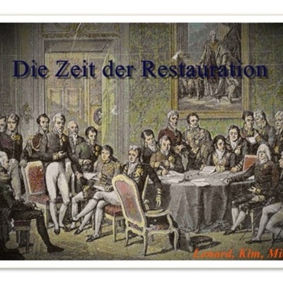 Timeline: Die Zeit der Restauration (Lenard, Kim, Michelle)