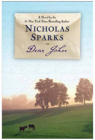 Dear John by: Nicholas Sparks