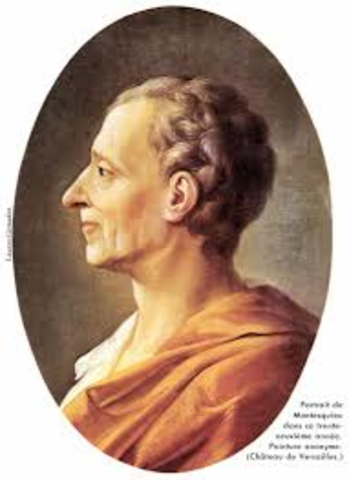Baron de Montesquieu:  "Separation of Powers"