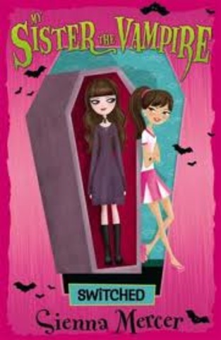 My Sister the Vampire #1 Switched