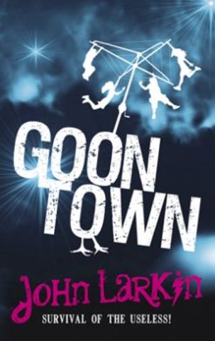 Goon Town John Larkin