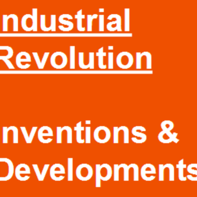 Timeline: Inventions of the Industrail Revolution