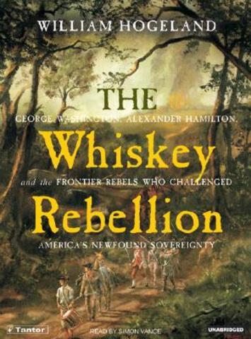 Whiskey Rebellion
