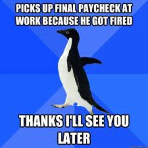 May paycheck but I will not get fired!
