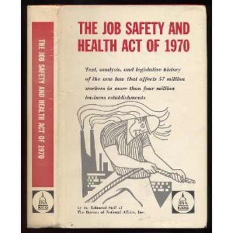 The Job Safety Law of 1970