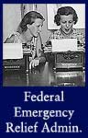 The Federal Emergency Relief Administration