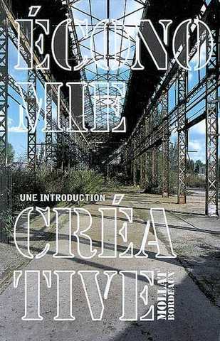 Parution de "Economie créative: une introduction" par l'Institut des Deux Rives