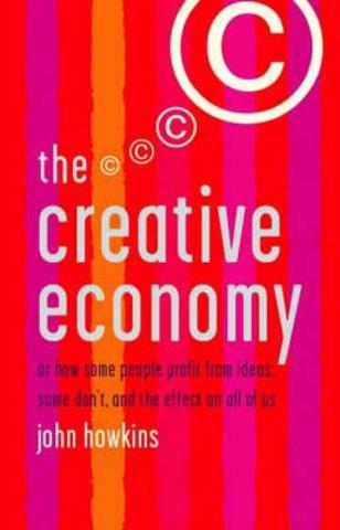 Parution du livre de John Howkins "The Creative Economy :How to make money from ideas"