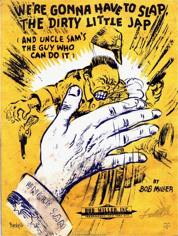 We're Gonna Have To Slap The Dirty Little Jap