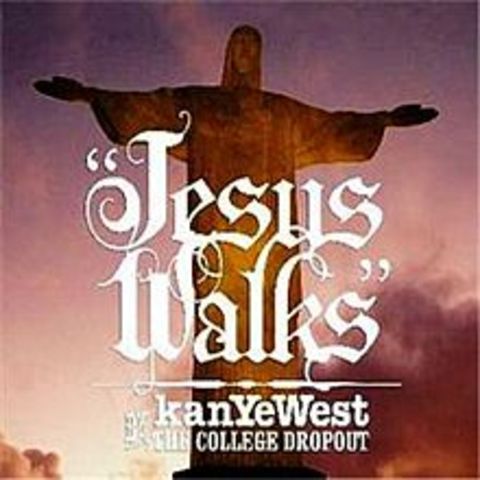 Kanye West - Jesus Walks