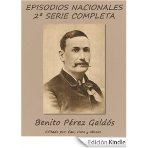 SEGUNDA SERIE. EPISODIOS NACIONALES