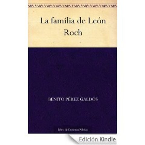 NOVELA. LA FAMILIA DE LEÓN ROCH