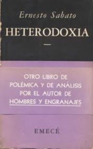NUEVAMENTE BAJO LA EDITORIAL EMECÉ Y EDITO EL ENSAYO HETERODOXIA