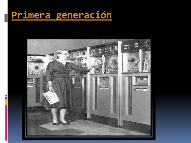 primera generción de los computadores 1946-1954