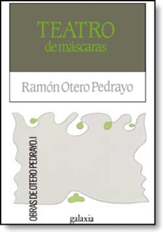 Pedrayo publica “Teatro de máscaras”