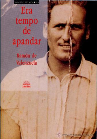 Ramón de Valenzuela publica “Era tempo de apandar”