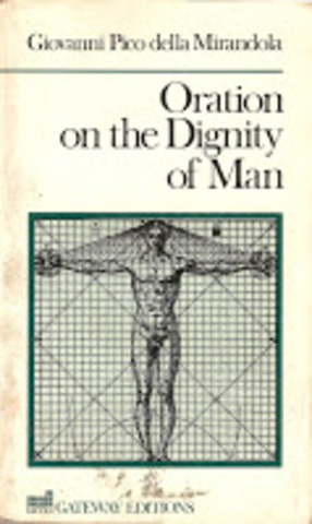 Oration on the Dignity of Man"