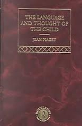 El lenguaje y pensamiento en el niño, Piaget