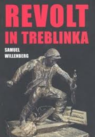 The inmates at Treblinka rebel.