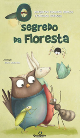 Publicou "O Segredo da Floresta" com ilustrações de Carla Nazareth eorquestrações de Francisco Cardoso