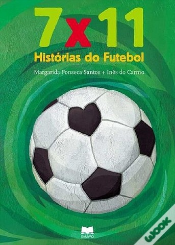 Publicou “7x11 - Histórias do Futebol”
