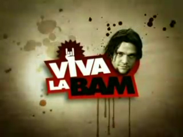 Viva La Bam