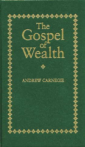 Carnegie Publishes the "Gosppel of Wealth"