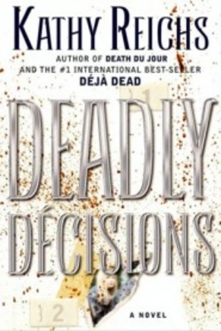 Deadly Decisions