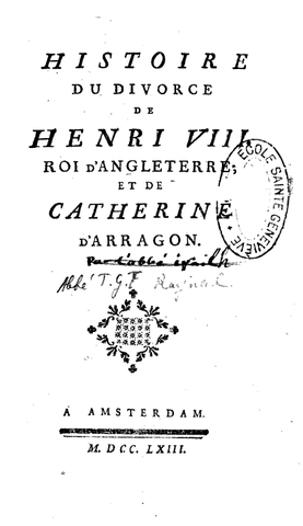 Publication de l'Histoire du divorce d’Henry VIII