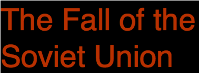 The fall of the Soviet Union and the Fall of the Berlin Wall