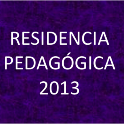 Timeline: RESIDENCIA PEDAGÓGICA 2013
