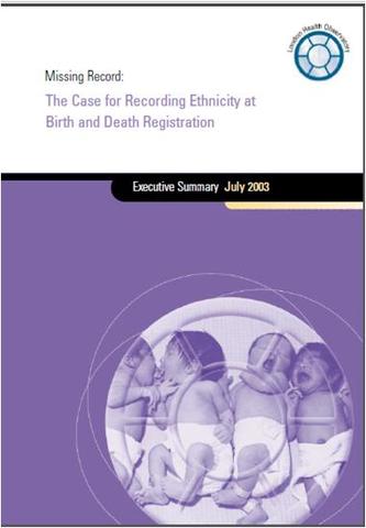 Missing record: the case for recording ethnicity at birth and death registration published