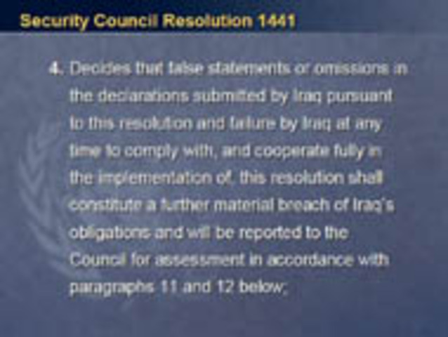 United Nations passes Resolution 1441 in unanimous security council vote.