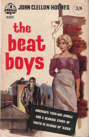 The Beat Boys (Go) Published in 1952 by John Clellon Holmes.